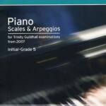 Scales & Arpeggios Initial–Grade 5 and Grade 6-8 from 2007